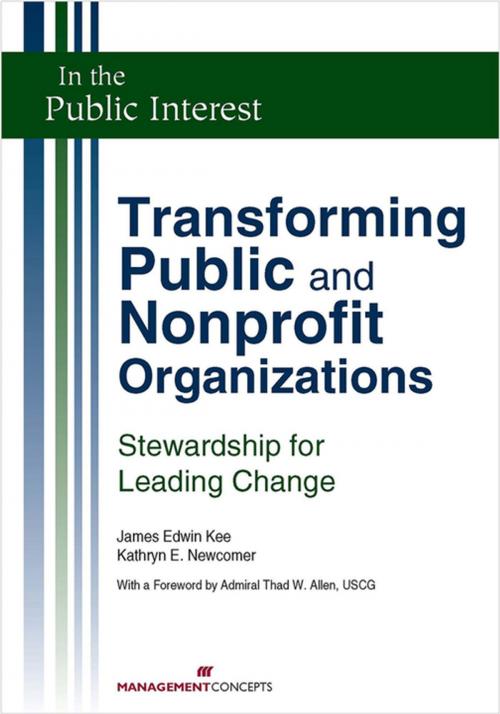 Cover of the book Transforming Public and Nonprofit Organizations by James E. Kee JD, MPA, Kathryn E. Newcomer PhD, Berrett-Koehler Publishers