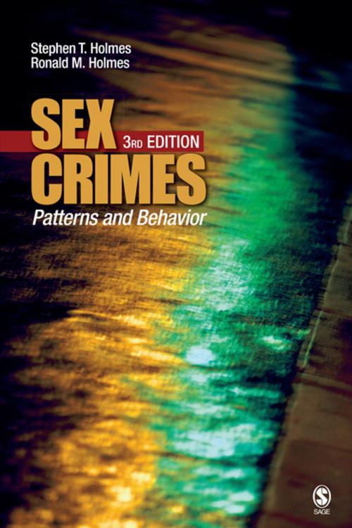 Cover of the book Sex Crimes by Stephen T. Holmes, Ronald M. Holmes, SAGE Publications