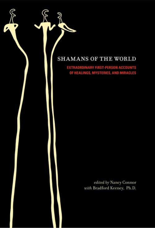 Cover of the book Shamans of the World by Nancy Connor, Bradford P. Keeney, Sounds True