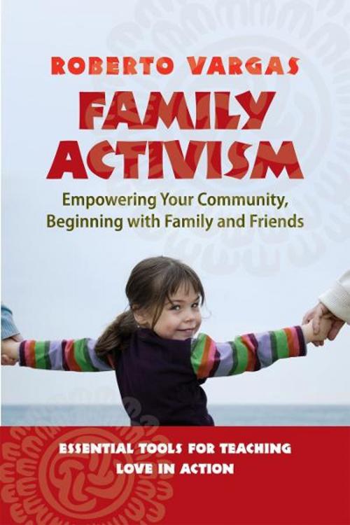Cover of the book Family Activism by Roberto Vargas, Berrett-Koehler Publishers