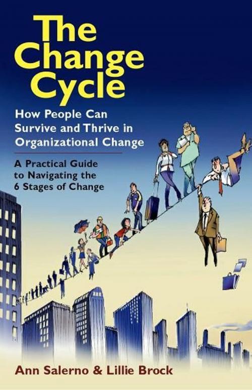 Cover of the book The Change Cycle by Ann Salerno, Lillie Brock, Berrett-Koehler Publishers