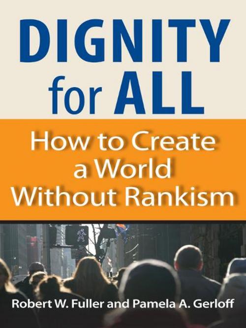 Cover of the book Dignity for All by Robert W. Fuller, Pamela Gerloff, Berrett-Koehler Publishers