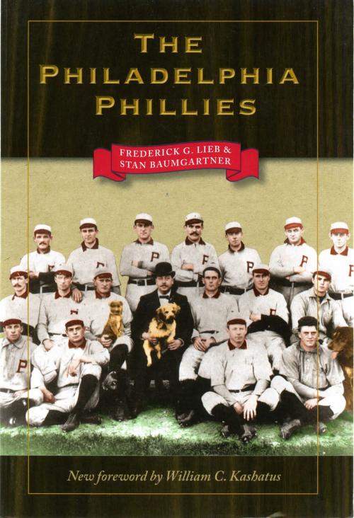 Cover of the book The Philadelphia Phillies by Frederick G. Lieb, Stan Baumgartner, The Kent State University Press