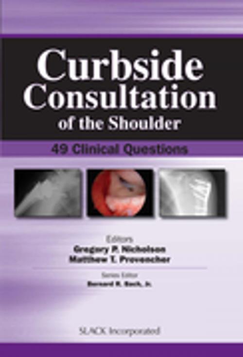 Cover of the book Curbside Consultation of the Shoulder by , SLACK Incorporated