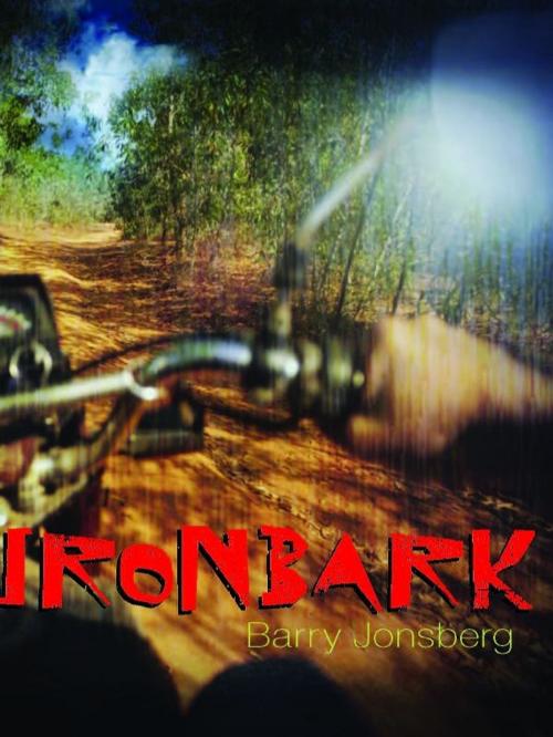 Cover of the book Ironbark by Barry Jonsberg, Allen & Unwin