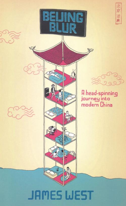 Cover of the book Beijing Blur by James West, Penguin Random House Australia
