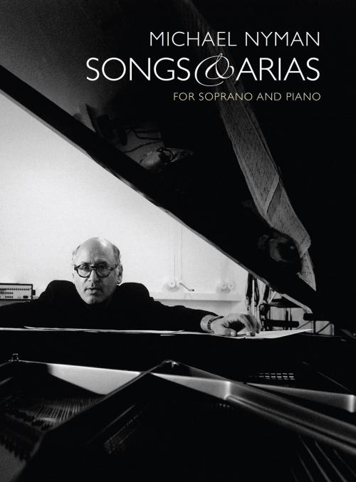 Cover of the book Michael Nyman Songs & Arias by Chester Music, Music Sales Limited