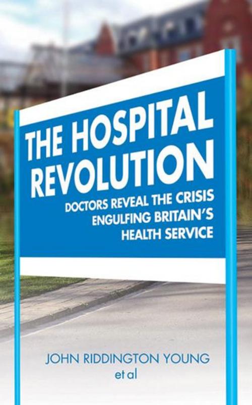 Cover of the book The Hospital Revolution by John Riddington Young, John Blake Publishing