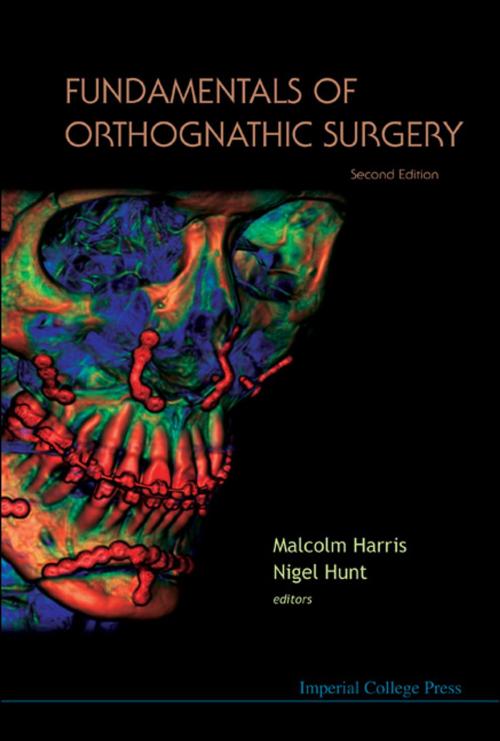 Cover of the book Fundamentals of Orthognathic Surgery by Malcolm Harris, Nigel Hunt, World Scientific Publishing Company