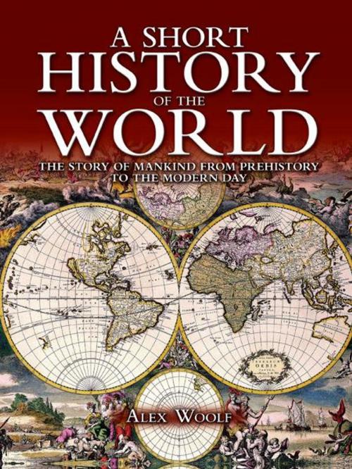 Cover of the book A Short History of the World by Alex Woolf, Arcturus Publishing