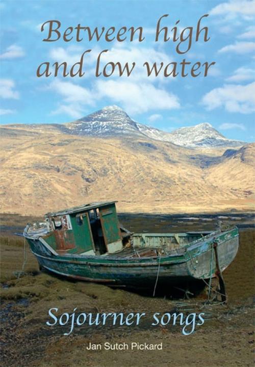Cover of the book Between High and Low Water by Jan Sutch Pickard, Wild Goose Publications