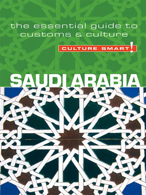 Cover of the book Saudi Arabia - Culture Smart! by Nicolas Buchele, Culture Smart!, Kuperard