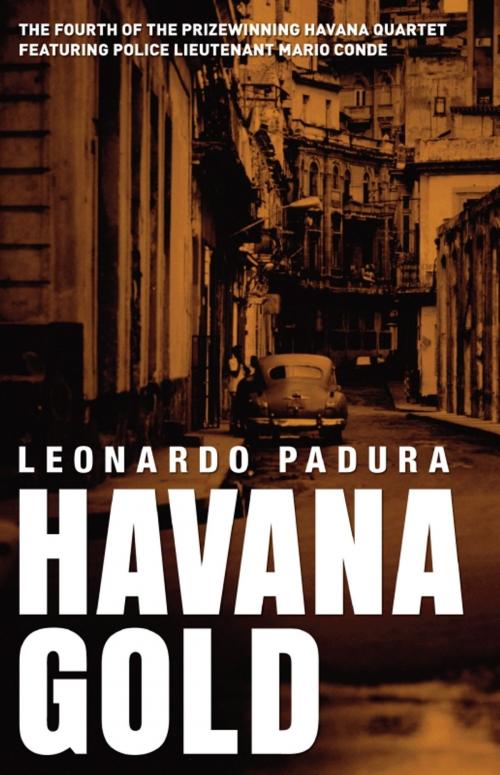 Cover of the book Havana Gold by Leonardo Padura, Bitter Lemon Press
