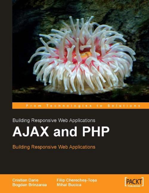 Cover of the book AJAX and PHP: Building Responsive Web Applications by Bogdan Brinzarea, Cristian Darie, Filip Chereches-Tosa, Mihai Bucica, Packt Publishing