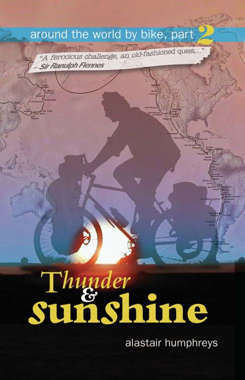 Cover of the book Thunder & Sunshine by Alastair Humphreys, Eye Books