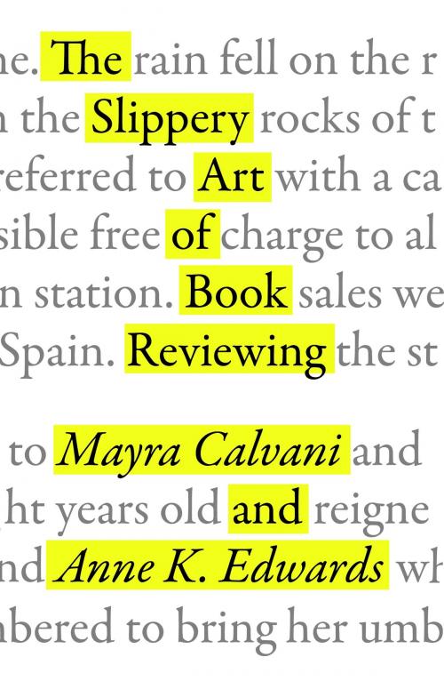 Cover of the book The Slippery Art of Book Reviewing by Mayra Calvani, Anne K. Edwards, Twilight Times Books