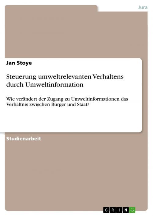 Cover of the book Steuerung umweltrelevanten Verhaltens durch Umweltinformation by Jan Stoye, GRIN Verlag