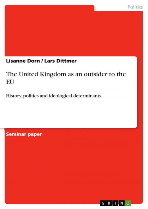 Cover of the book The United Kingdom as an outsider to the EU by Lisanne Dorn, Lars Dittmer, GRIN Verlag