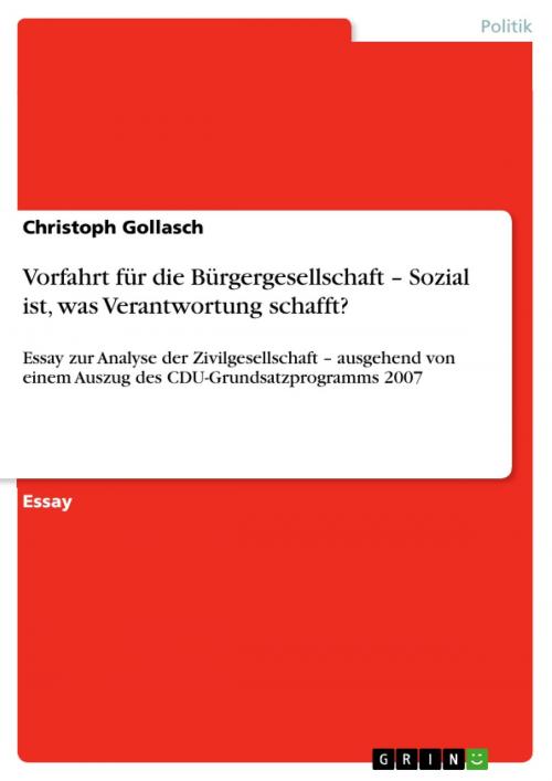Cover of the book Vorfahrt für die Bürgergesellschaft - Sozial ist, was Verantwortung schafft? by Christoph Gollasch, GRIN Verlag
