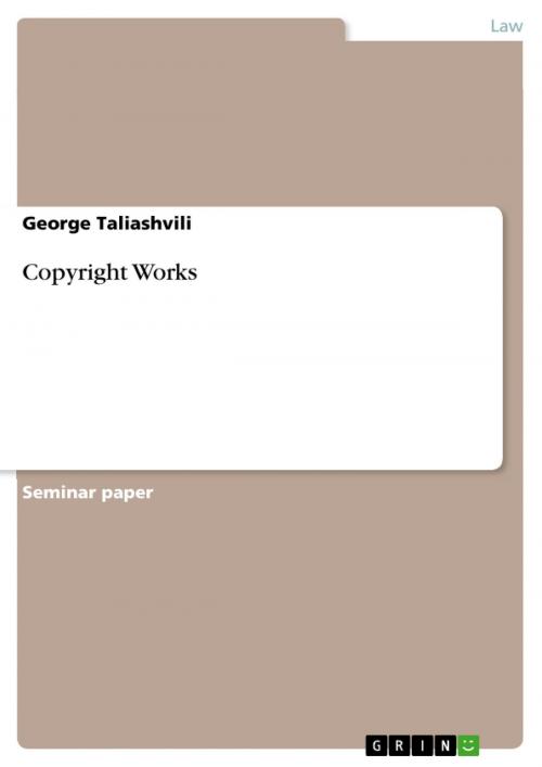 Cover of the book Copyright Works by George Taliashvili, GRIN Publishing