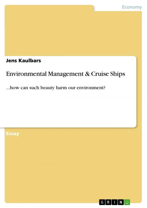 Cover of the book Environmental Management & Cruise Ships by Jens Kaulbars, GRIN Publishing