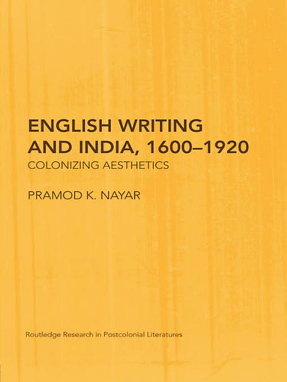 Big bigCover of English Writing and India, 1600-1920