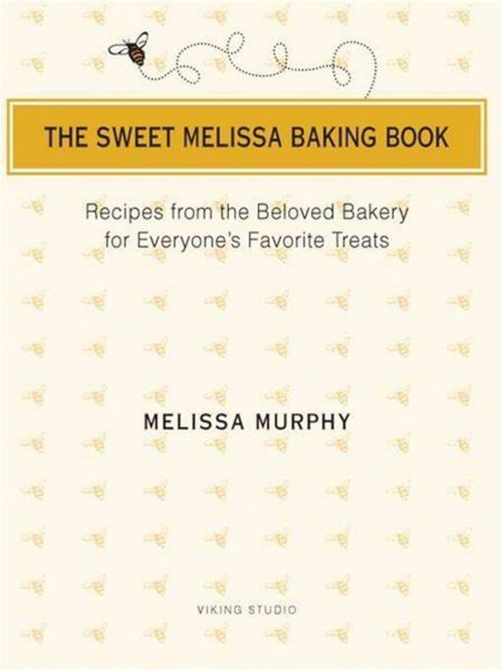 Big bigCover of The Sweet Melissa Baking Book