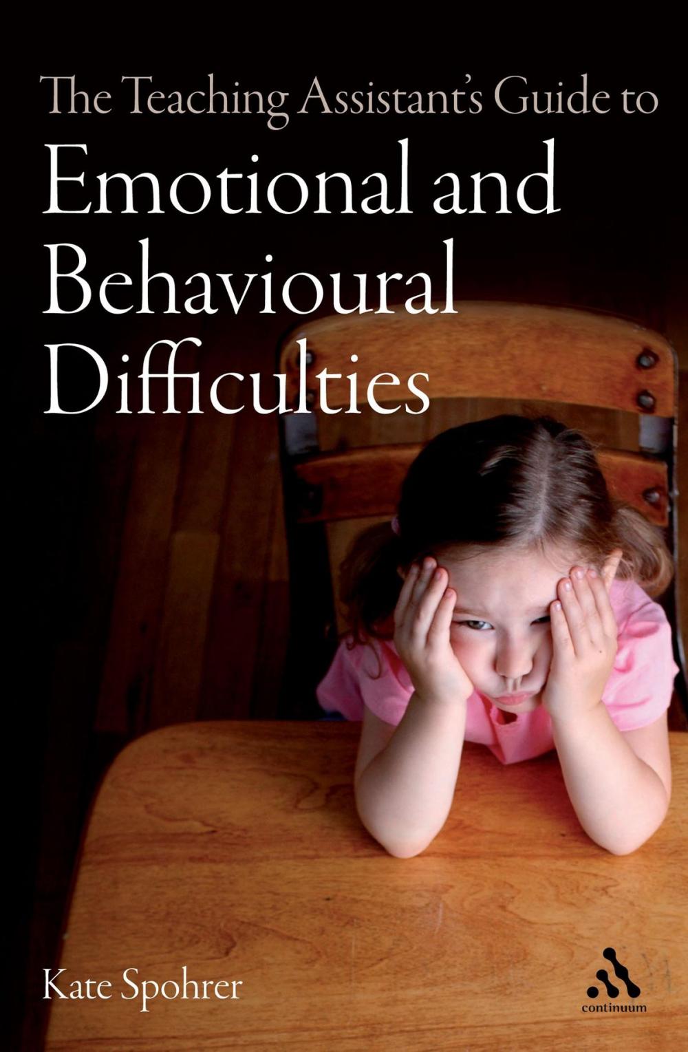Big bigCover of The Teaching Assistant's Guide to Emotional and Behavioural Difficulties