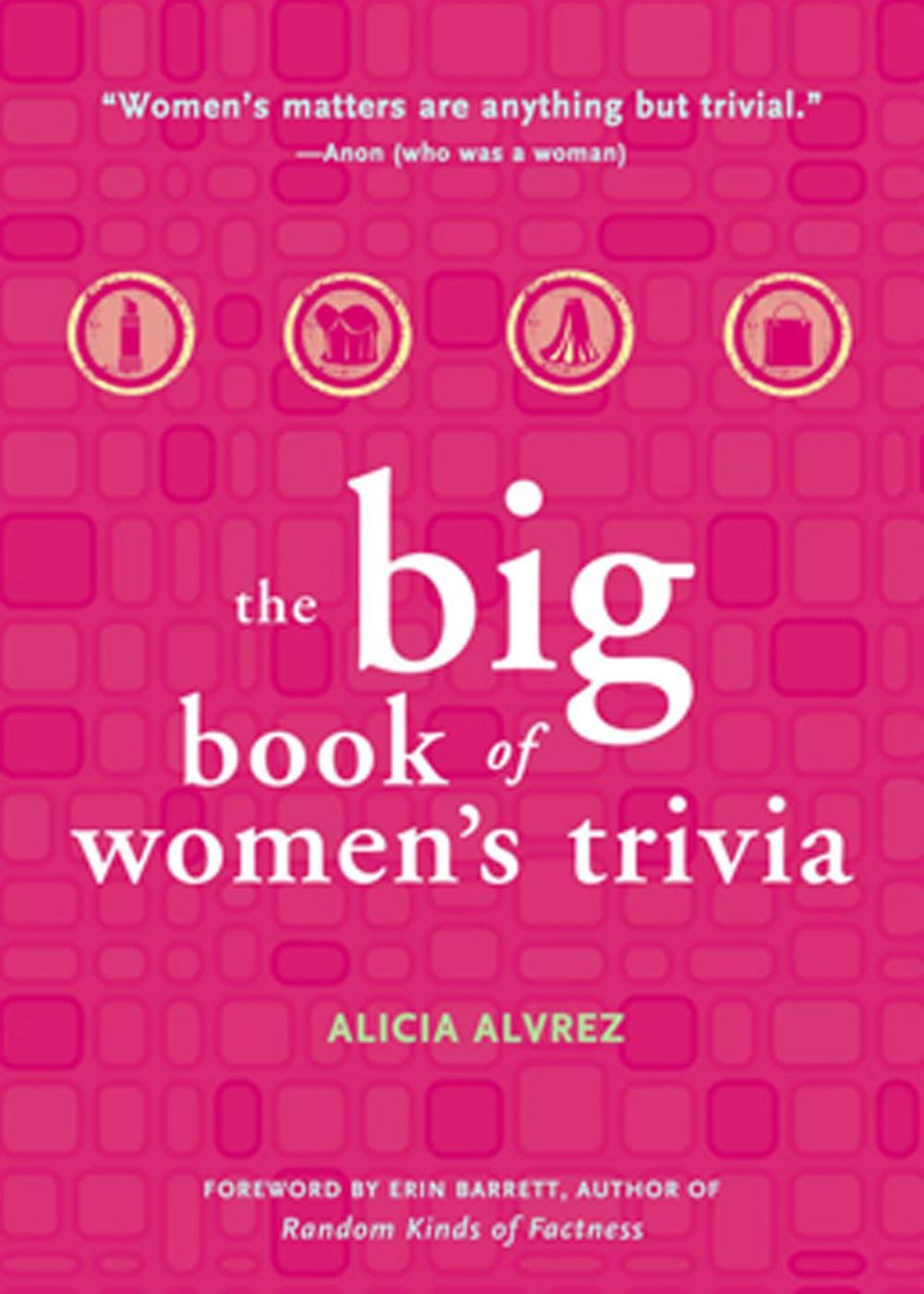 Big bigCover of The Big Book of Women's Trivia