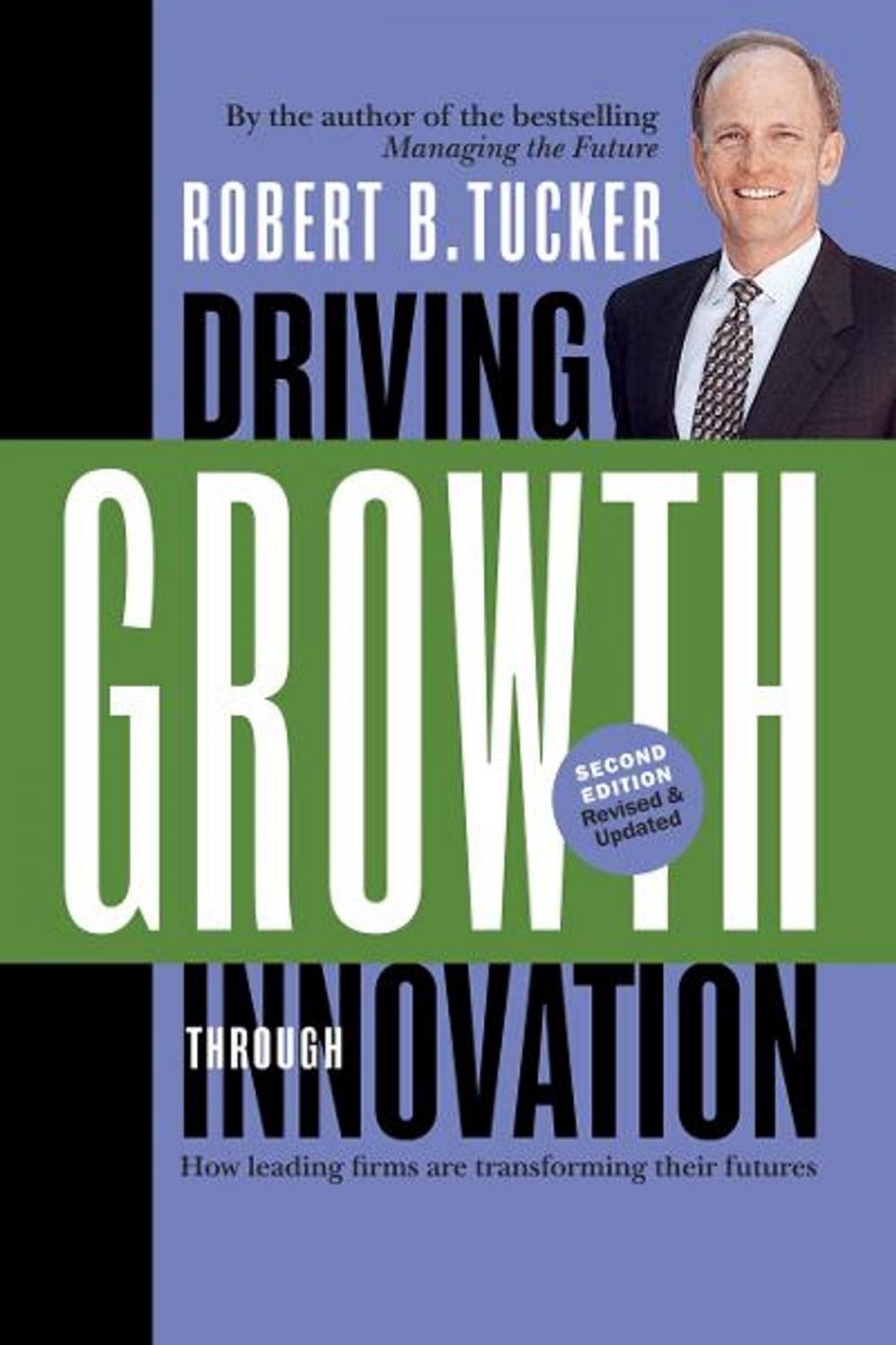 Big bigCover of Driving Growth Through Innovation