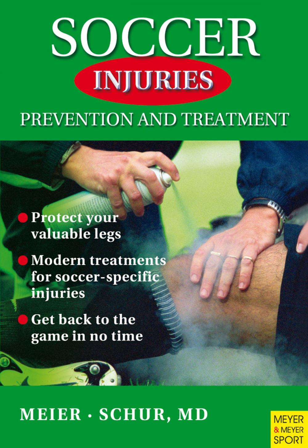 Big bigCover of Soccer Injuries: Prevention and Treatment