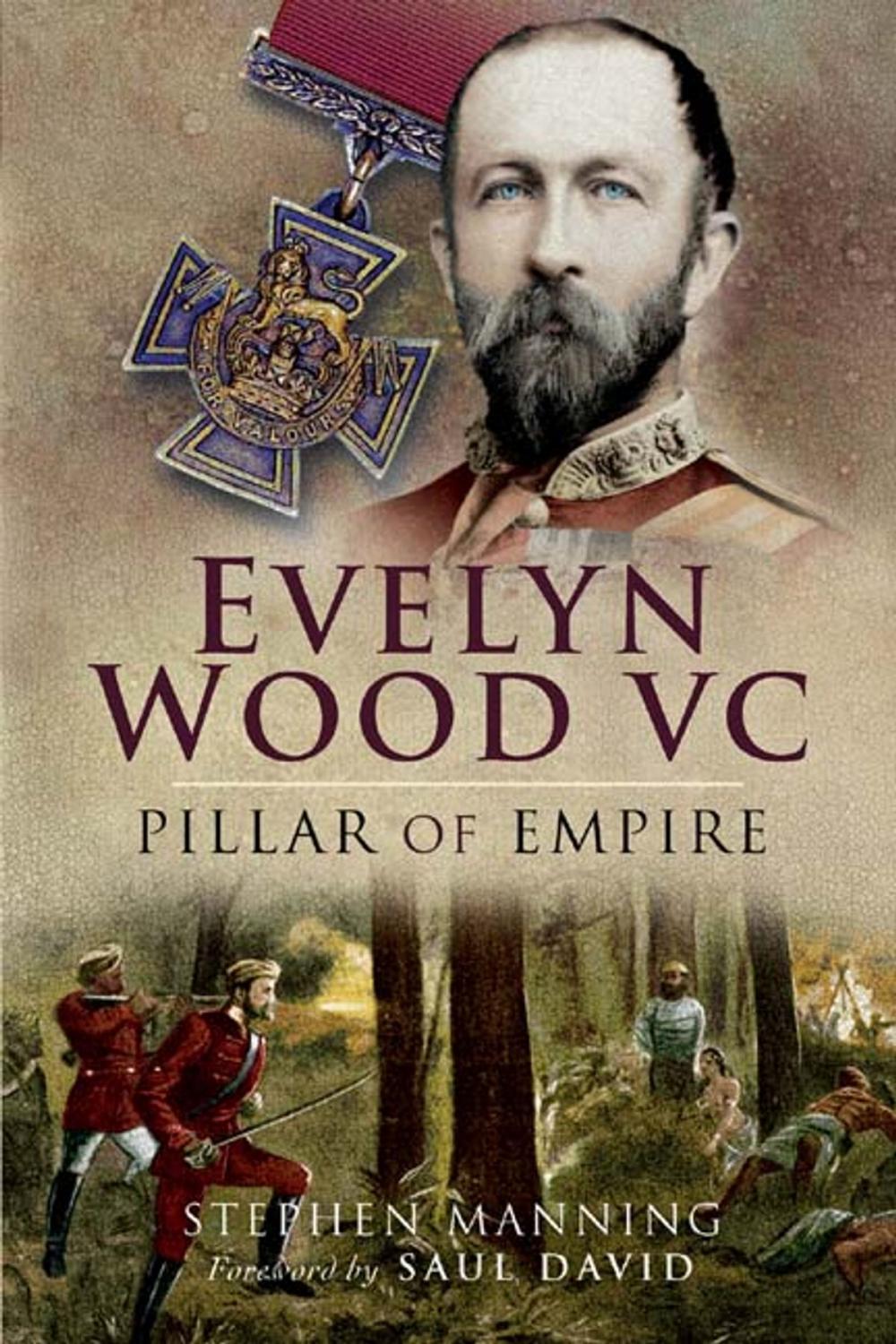 Big bigCover of Evelyn Wood VC – Pillar of Empire