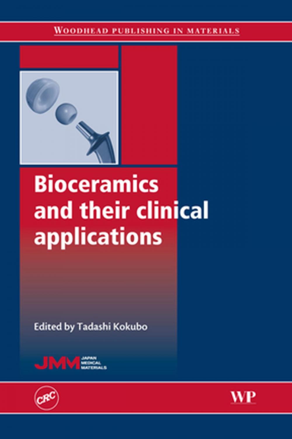 Big bigCover of Bioceramics and their Clinical Applications