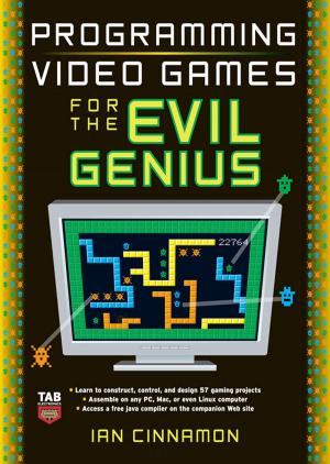 Cover of the book Programming Video Games for the Evil Genius by Gary David Bouton
