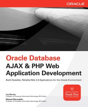 Cover of the book Oracle Database Ajax & PHP Web Application Development by Joanna Nicolas