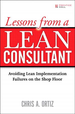 Cover of the book Lessons from a Lean Consultant by Jerry Weissman