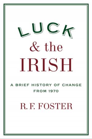 Cover of the book Luck and the Irish by Cynthia Sugars
