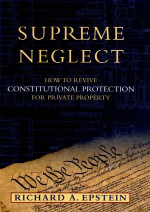 Cover of the book Supreme Neglect by Cecilia L. Ridgeway
