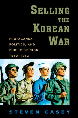 Cover of the book Selling the Korean War by Carla J. Mulford