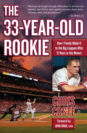 Cover of the book The 33-Year-Old Rookie by Megan Crane