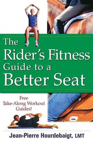 Cover of the book The Rider's Fitness Guide to a Better Seat by Robert A. Carman, Marilyn J. Carman