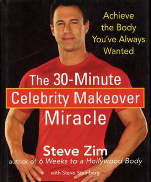 Cover of the book The 30-Minute Celebrity Makeover Miracle by Julie Rach Mancini