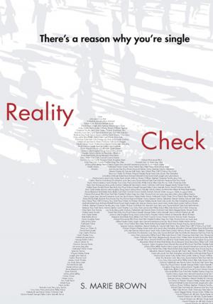 Cover of the book Reality Check: There's a Reason Why You're Single by Simmeon Anderson