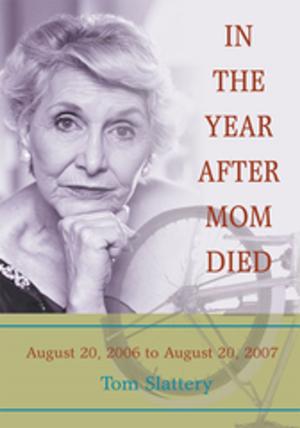Cover of the book In the Year After Mom Died by Philip Staal