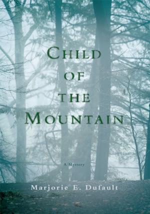 Cover of the book Child of the Mountain by Frank H Jordan