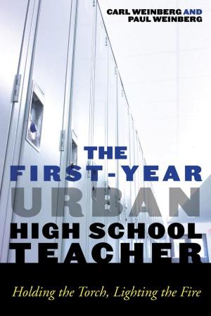 Cover of the book The First-Year Urban High School Teacher by Leonard A. Valverde