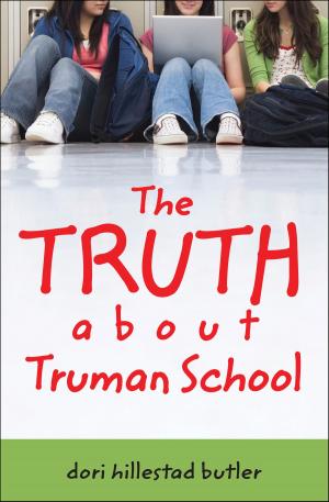 Book cover of The Truth about Truman School