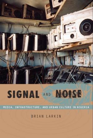 Cover of the book Signal and Noise by Omise'eke Natasha Tinsley