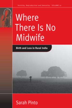 Cover of the book Where There Is No Midwife by John Postill