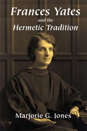 Book cover of Frances Yates and the Hermetic Tradition